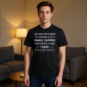 Il mio medico ha chiesto se qualcuno della mia famiglia soffre di [qualcosa] - T-shirt promozionale - Product Image 3