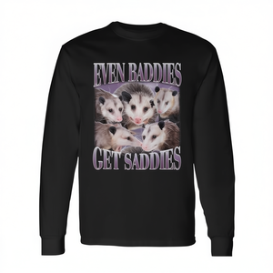 Camiseta de Manga Larga con Estampado Digital de Memes de Opossum, Unisex, Cuello Redondo, para Adultos, Promocional, con la Frase 'Even Baddies Get Saddies' - Product Image 2