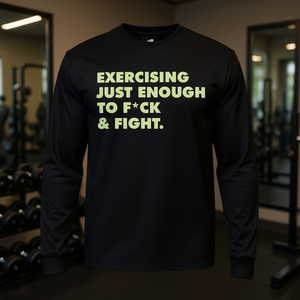 T-shirt promozionale a maniche lunghe con stampa sul retro: Just-Enough to Fck & Fight, ideale per l'allenamento - Product Image 3