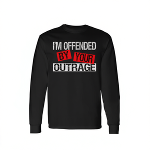 Camiseta de manga larga con estampado político: Estoy ofendido por tu indignación - Product Image 2