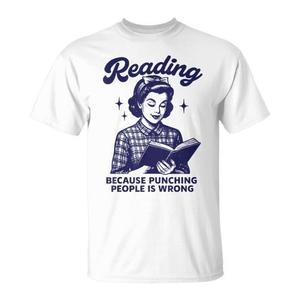 T-shirt promozionale con la scritta: Leggere è meglio che picchiare le persone, perché picchiare le persone è sbagliato - Product Image 1