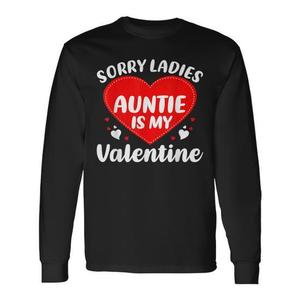 Maglietta a maniche lunghe per San Valentino, 'Auntie Is My Valentine', unisex per adulti, girocollo, stampa digitale, abbigliamento promozionale - Product Image 1