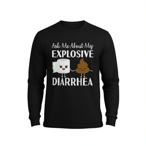 Camiseta de Manga Larga con Humor y Chistes sobre Caca con la Frase "Pídelo a Mí, Mi Diarrea Explosiva"-para Promociones - Product Image 3