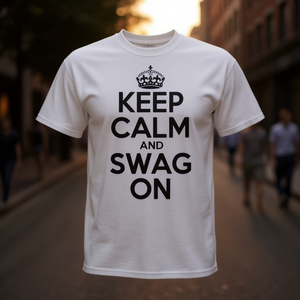 Mantente Calmo y con Estilo con Nuestra Camiseta Promocional Keep Calm and Swag On - Product Image 3