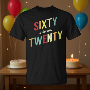 Camiseta para adultos unisex de color negro con la frase Sixty Is The New Twenty para el 60 cumpleaños - Product Image 3