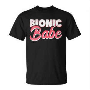 Camiseta Bionic Babe con Diseño de Cirugía de Reemplazo de Rodilla y Cadera, Ropa Promocional - Product Image 1