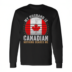 Camiseta de Manga Larga de Canadá para Esposo, Nada me Asusta, Producto Promocional - Product Image 2