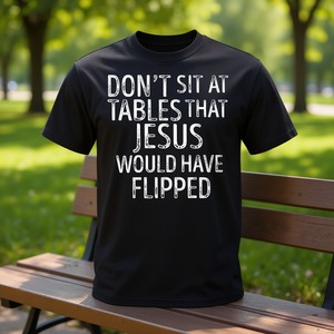 Maglietta Promozionale Cristiana: Non stare a tavolo con i tuoi compagno di religione, Gesù avrebbe ribalzato! - Product Image 3