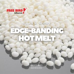 Colle thermofusible Free Bird de haute qualité, économique, <span class=keywords><strong>pour</strong></span> le bordage des chants, fabricant de colle adhésive, bordure en PVC - Product Image 3
