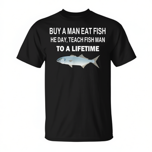 Compra la camiseta 'Lifetime Teach Man to Fish' y cada día le enseña a pescar y le inculca una habilidad. - Product Image 2