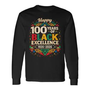 Camiseta de Manga Larga 100 Años de Excelencia Negra, Producto Promocional para el Mes de la Historia Negra de África - Product Image 1