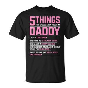 Le 5 cose che dovresti sapere sul mio papà - T-shirt promozionale divertente per la festa del papà - Product Image 1