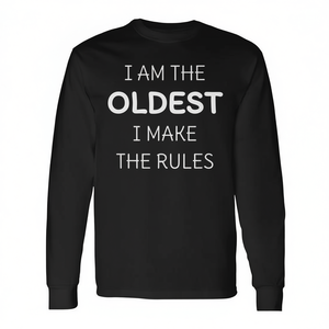 T-shirt à manches longues pour enfants, unisexe, col rond, I Am The Oldest I Make The Rules, chemise de fête pour réunion de famille - Product Image 2