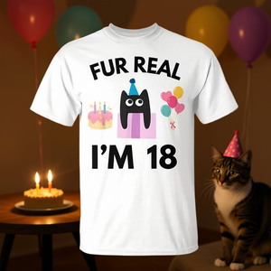 Maglietta per il 18° Compleanno per Amanti dei Gatti, 'Fur Real' - Regalo Promozionale per Chi Ama i Gatti da 18 Anni - Product Image 3