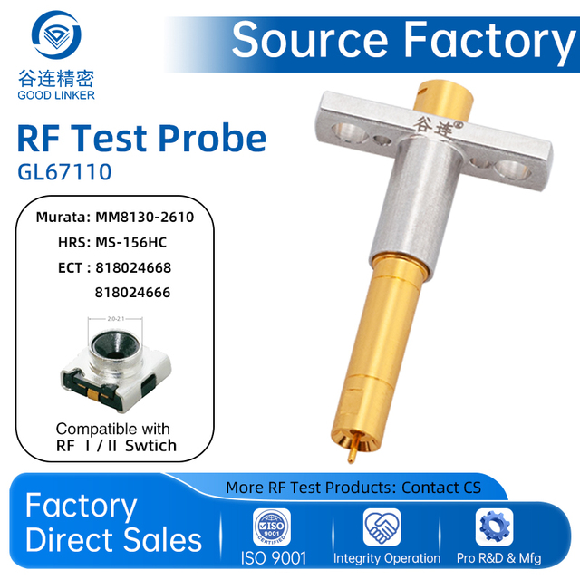 8G RF Test Probe First Second Generation Switch High Frequency Probe RF Connector GOOD LINKER GL67110