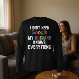T-shirt à manches longues pour femmes 'Je n'ai pas besoin de Google, mon mari sait tout' - Cadeau promotionnel pour partenaires fidèles - Product Image 3