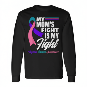 Camiseta de manga larga My Moms Fight Is My Fight para concienciación sobre el cáncer de tiroides - Product Image 2