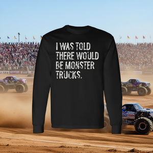 T-shirt a maniche lunghe - Mi è stato detto che ci sarebbero stati i Monster Truck, categoria promozionale - Product Image 3