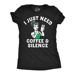 T-shirt sexy pour femmes, « Just Need Coffee and Silence », en tissu respirant, avec décoration mignonne en forme de cœur et de lettres, tailles XXS à 3XL - Product Image 1