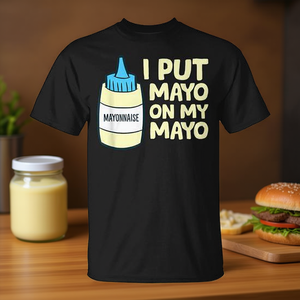 T-shirt I Put Mayo On My Mayo, design humoristique sur le thème de la nourriture, en coton noir, unisexe pour adultes - Product Image 3