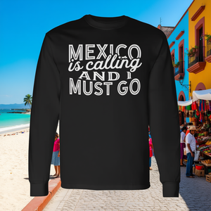 Camiseta de manga larga México llama y yo debo ir, para viajeros y amantes de la aventura - Product Image 3