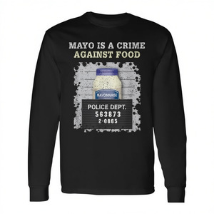 Camiseta de Manga Larga - Odio la Mayonesa, la Mayonesa es un Crimen Contra la Comida - Producto Promocional - Product Image 2