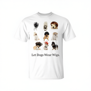 Camiseta Promocional para Mujer con Estampado 'Let Dogs Wear Wigs' para un Look Divertido y Juguetón - Product Image 2