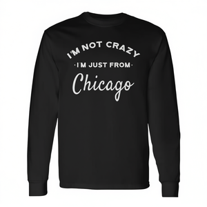 Camiseta de manga larga Chicago Native 'No soy loca, solo soy de Chicago' Idea de regalo promocional - Product Image 3
