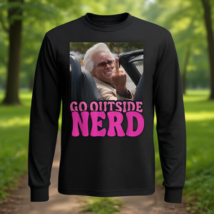 T-shirt à manches longues « Shut up Nerd Go Outside » - Produit promotionnel - Product Image 3