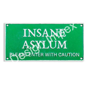 Signe général de forme rectangulaire facile à monter pour la décoration murale Asile d'aliénés en métal fait à la main Veuillez entrer dans la vente de signe mural d'avertissement - Product Image 1