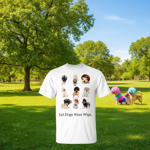 Camiseta Promocional para Mujer con Estampado 'Let Dogs Wear Wigs' para un Look Divertido y Juguetón - Product Image 3