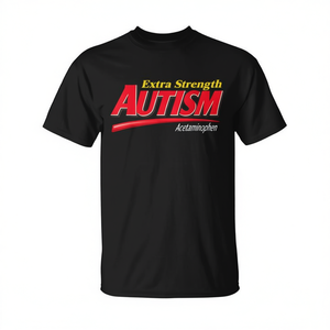 T-shirt promozionale extra resistente con meme sull'autismo - Product Image 2