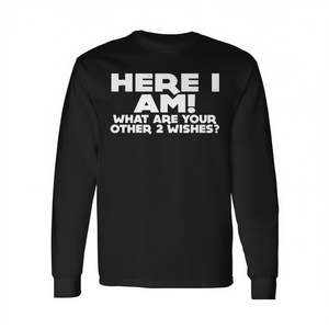 Maglietta a Maniche Lunghe 'Ecco Io, Quali Sono i Tuoi Altri 2 Desideri?' - Prodotto Promozionale - Product Image 2