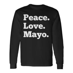 Maglietta a maniche lunghe Mayo Mayonnaise Lover Foodie Meme per promozioni - Product Image 1