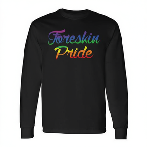 T-shirt a maniche lunghe Foreskin Pride, girocollo unisex, stampa digitale, abbigliamento promozionale per adulti - Product Image 2