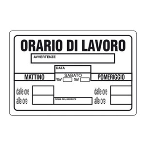 Targa Segnaletica Orario di Lavoro - Product Image 1