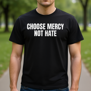 Camiseta Choose Mercy Not Hate, color negro, unisex, talla mediana para adultos - Product Image 3