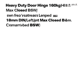 Bisagra de Puerta Reforzada 160kg 18mm DIN Izquierda/Derecha Cierre Máximo BSW - Product Image 2