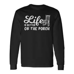 Camiseta de manga larga con estampado de silla Life Is Better On The Porch - Product Image 1