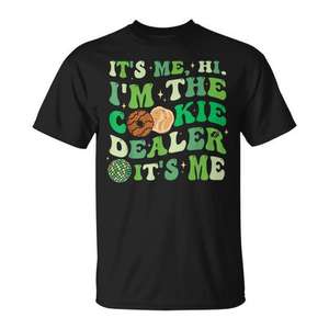 Camiseta Its Me Hi Im The Cookie Dealer, unisex, talla para adultos S M L XL XXL - Product Image 1