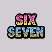Spilla smaltata con citazioni "SIX SEVEN", distintivo da bavero per zaino, accessori per abbigliamento, gioielli alla moda, regali per amici