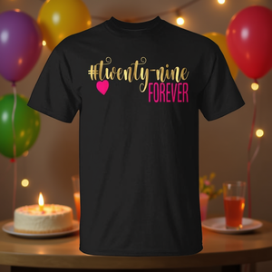 T-shirt d'anniversaire Twenty Nine Forever, noir, or, rose, imprimé, unisexe, col rond, manches courtes, impression numérique - Product Image 3