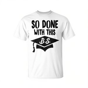 Je suis fini avec cette connerie. T-shirt de remise de diplôme blanc unisexe taille adulte S M L XL XXL - Product Image 2