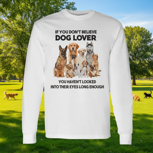 T-shirt à manches longues pour les amoureux des chiens si vous ne croyez pas qu'ils ont une âme - T-shirt promotionnel - Product Image 3