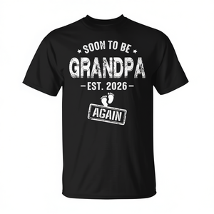 T-shirt « Grand-père à nouveau » 2026 – Design amusant et ludique pour les futurs grands-parents pour annoncer l'arrivée de nouveaux petits-enfants - Product Image 2
