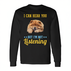 Camiseta de manga larga para perro Chow Chow, con la frase 'Puedo oírtelo pero no te estoy escuchando', producto promocional - Product Image 2