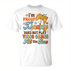 T-shirt pour papa de joueur de jeux vidéo pour enfants, avec inscription « Je prouve que papa ne joue pas à des jeux vidéo tout le temps » - Product Image 2