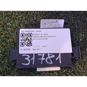 CENTRALINA KEYLESS MAZDA 6 Série 3 Berline KD45675U0 SHY1 diesel 2191 (12>) - Product Image 3