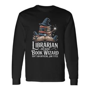 T-shirt a maniche lunghe da bibliotecario/a, mago/a dei libri, titolo di ruolo non ufficiale per il personale della biblioteca o gli amanti dei libri, t-shirt promozionale - Product Image 1