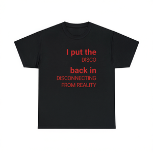 T-Shirt Divertente con Meme, Maglietta Ironica e Sarcastica 'Disconnesso dalla Realtà', Unisex per Adulti, Manica Corta, Girocollo, Stampa Serigrafica - Product Image 1